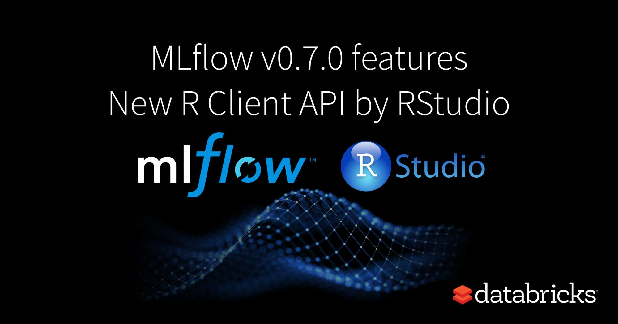 MLflow v0.7.0特性