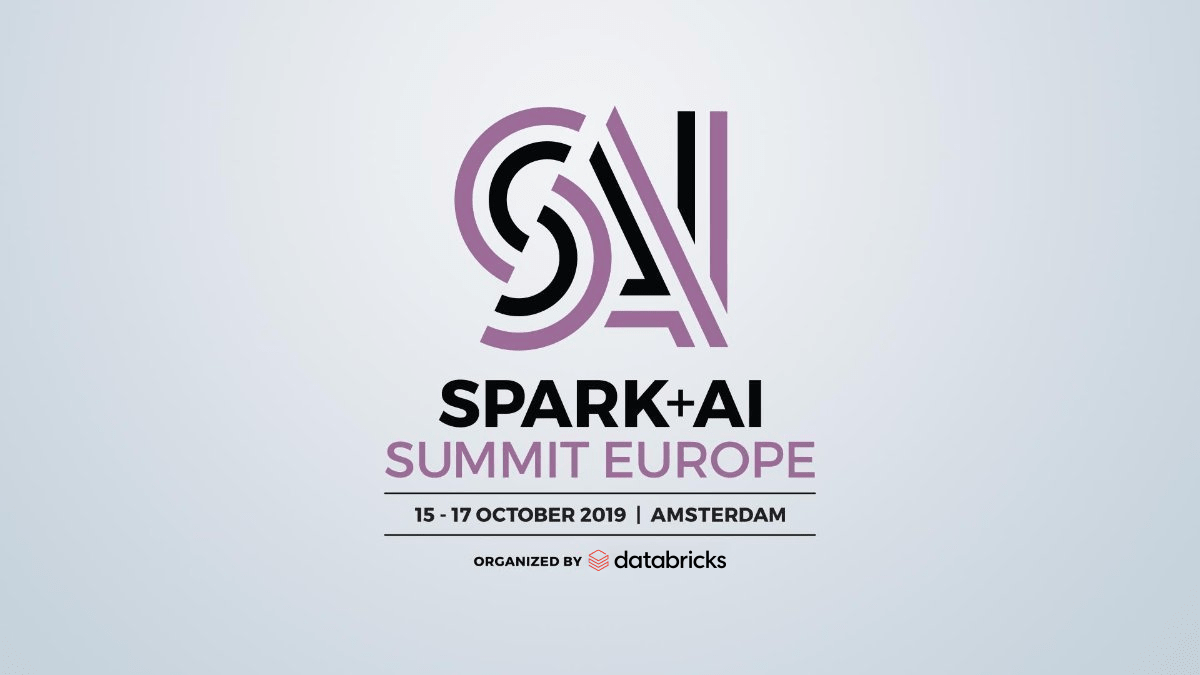 Spark + AI峰会2019 -全球最大的数据和机器学习会议